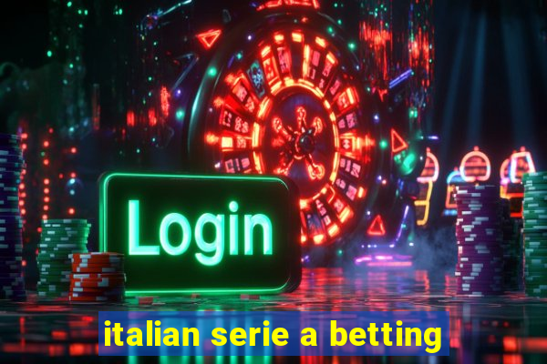 italian serie a betting