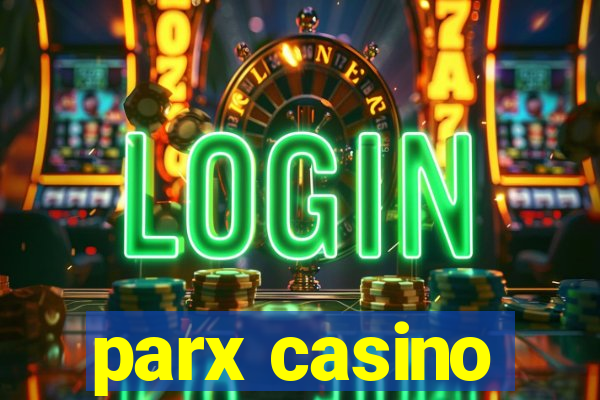 parx casino