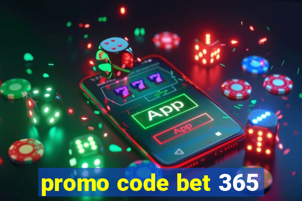 promo code bet 365