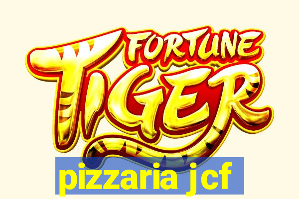 pizzaria jcf