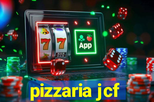 pizzaria jcf