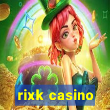 rixk casino