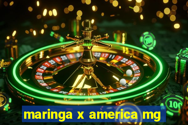 maringa x america mg