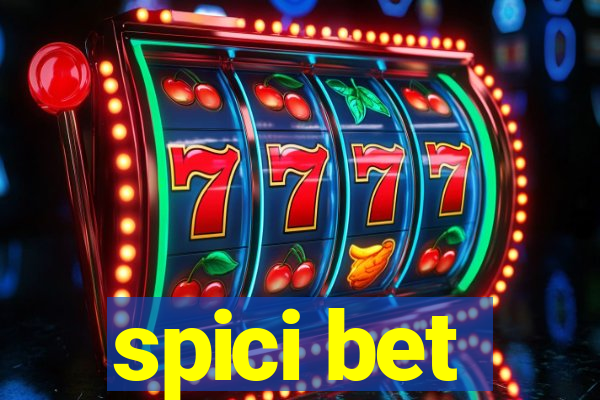 spici bet