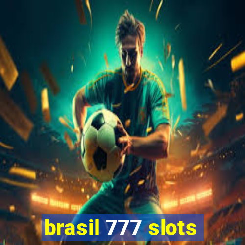 brasil 777 slots