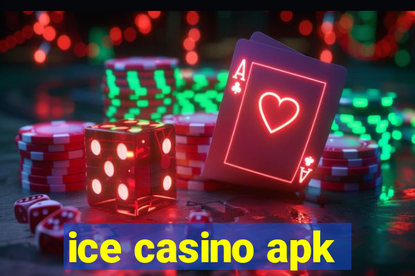 ice casino apk