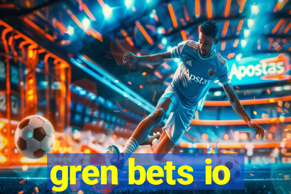 gren bets io