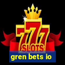 gren bets io