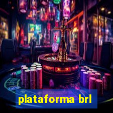 plataforma brl