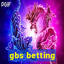 gbs betting