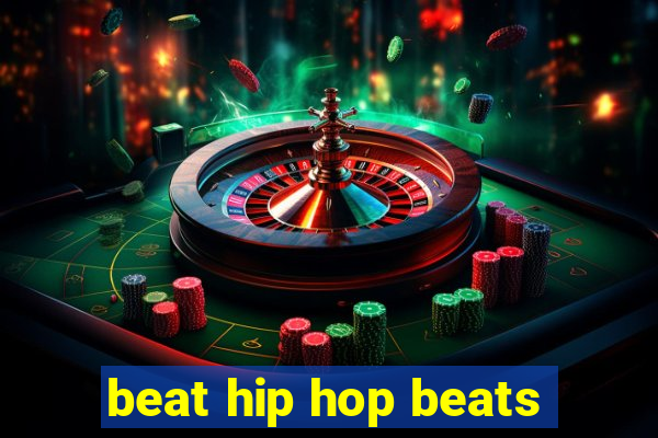 beat hip hop beats