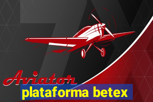 plataforma betex