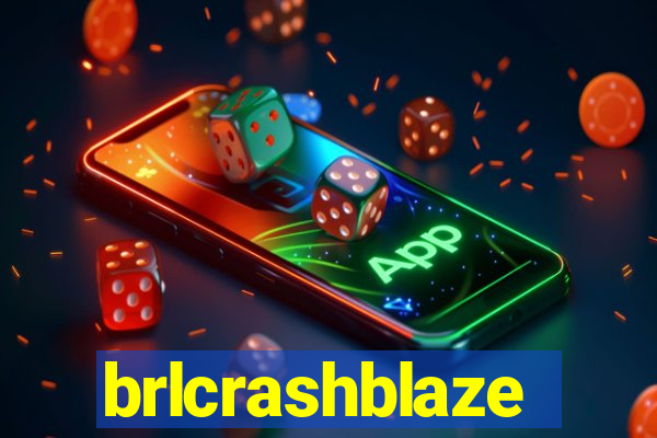 brlcrashblaze