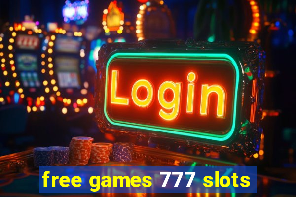 free games 777 slots