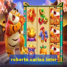 roberto carlos inter