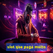 slot que paga muito