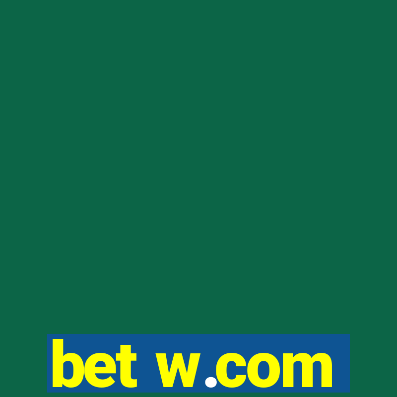 bet w.com