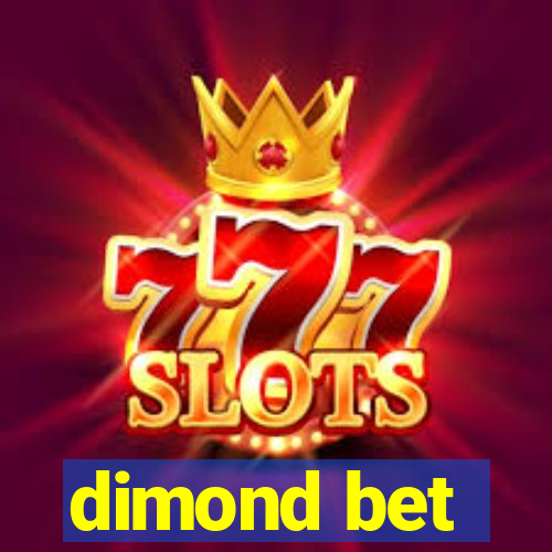 dimond bet