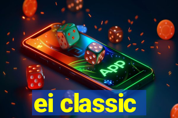 ei classic