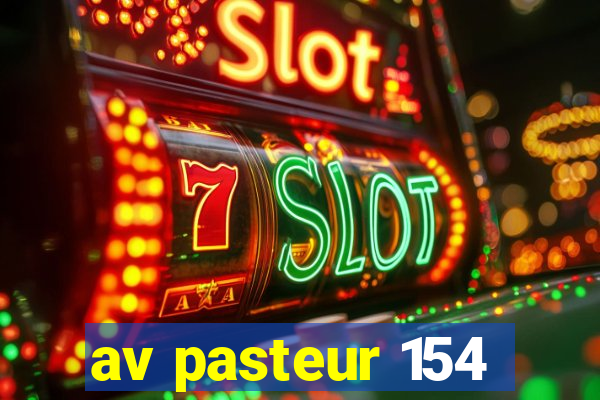 av pasteur 154