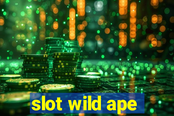 slot wild ape