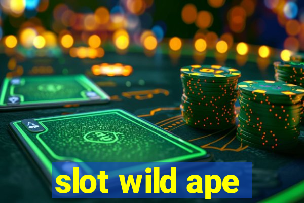 slot wild ape