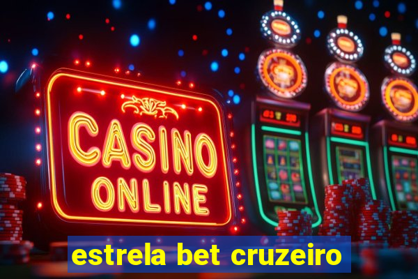 estrela bet cruzeiro