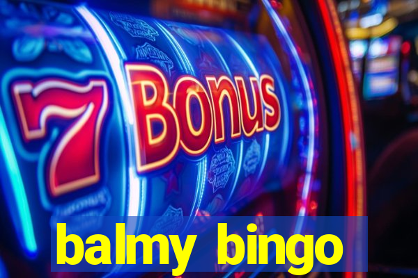 balmy bingo