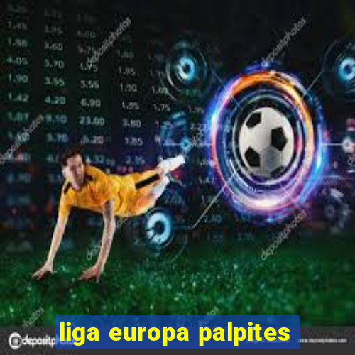 liga europa palpites