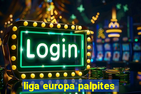 liga europa palpites