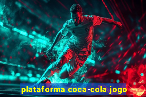 plataforma coca-cola jogo