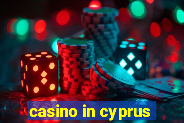 casino in cyprus