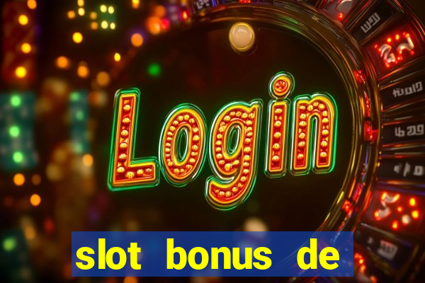 slot bonus de cadastro saque free