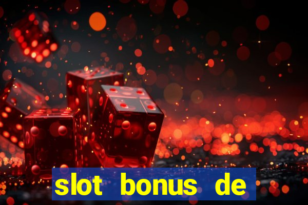 slot bonus de cadastro saque free