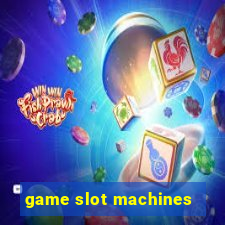 game slot machines