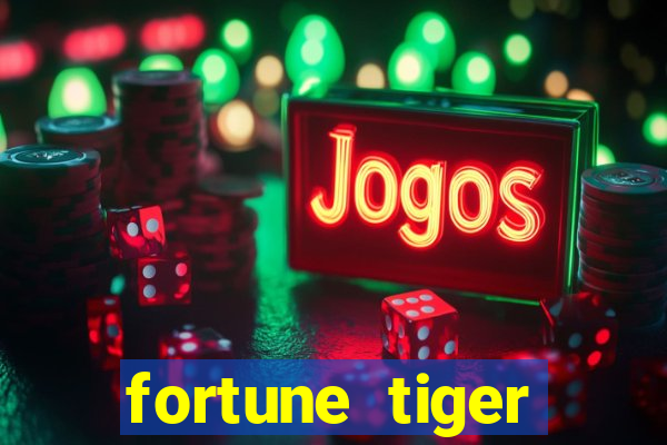 fortune tiger aposta 1 real