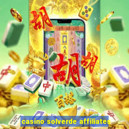 casino solverde affiliates