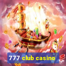 777 club casino