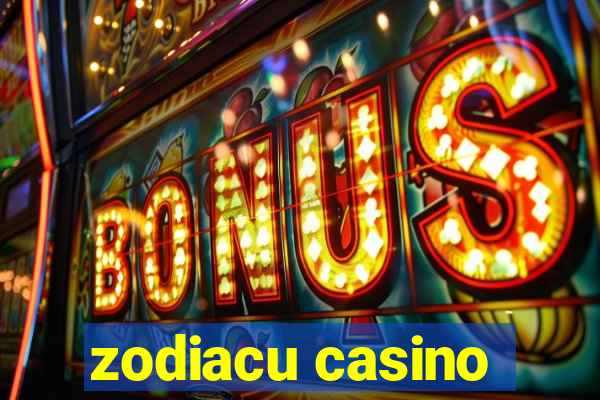 zodiacu casino