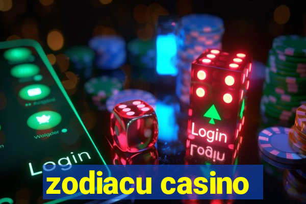 zodiacu casino