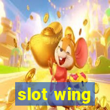 slot wing