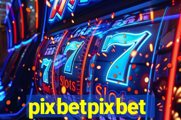 pixbetpixbet