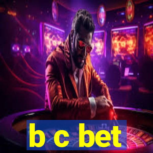 b c bet