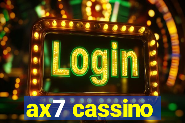 ax7 cassino