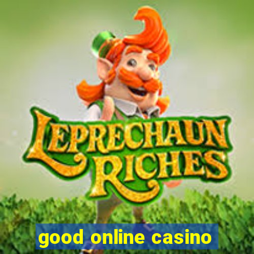 good online casino