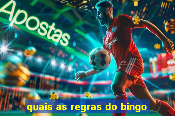 quais as regras do bingo