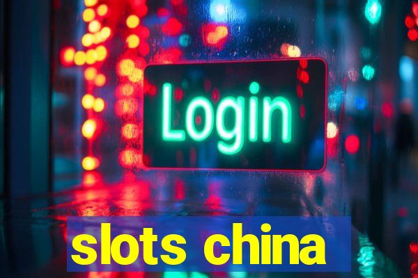 slots china