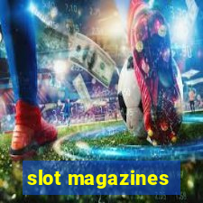 slot magazines