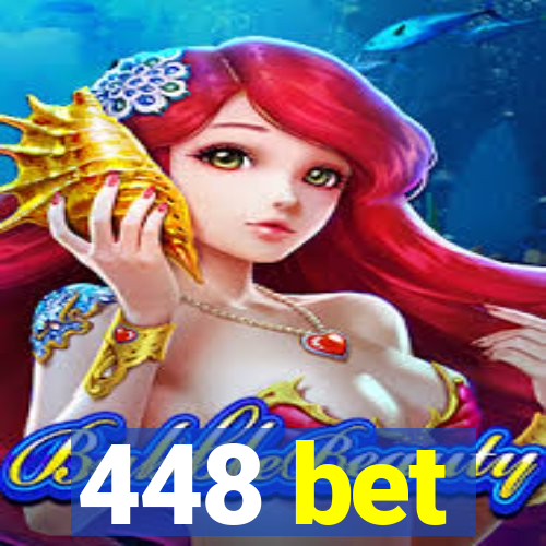 448 bet