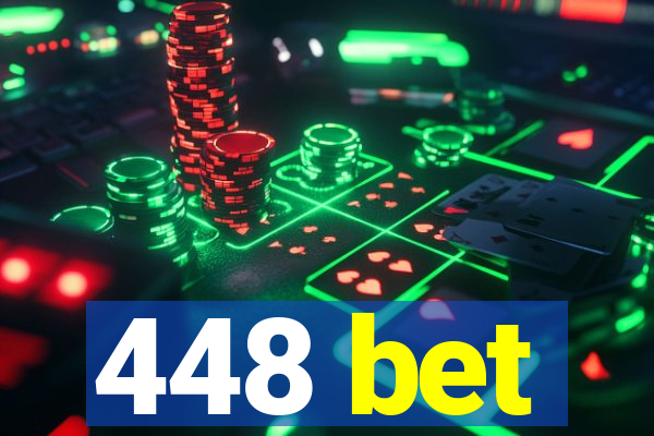 448 bet